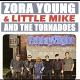 Zora Young & Little Mike & The Tornadoes - Friday Night '2015