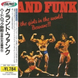 Grand Funk Railroad - All The Girls In The World Beware !!! '1974
