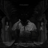 Tyranny - Aeons In Tectonic Interment '2015