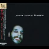 Mogwai - Come On Die Young (2008 - Remastered) '1999