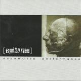 Epitome - Superotic Performance '2003