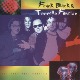 Frank Black & Teenage Fanclub - The John Peel Session '1995