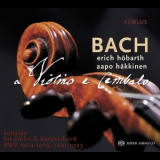 Johann Sebastian Bach - A Violino E Cembalo (Erich Höbarth & Aapo Häkkinen) '2015