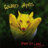 Guano Apes - Proud Like A God '1997
