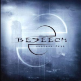 Beseech - Sunless Days (limited Edition) '2005