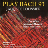 Jacques Loussier - Play Bach 93 - Les Plus Grands Themes '1993
