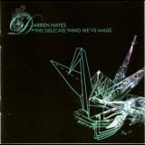 Darren Hayes - This Delicate Thing We've Made (2CD) '2007