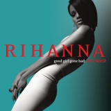 Rihanna - Good Girl Gone Bad (Reloaded) '2007