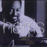 Gene Harris - Alley Cats '1999
