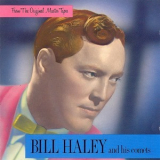 Bill Haley and The Comets - From The Original Master Tapes '1985