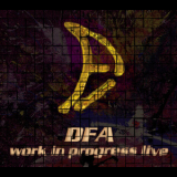 D.F.A. - Work In Progress Live '2001