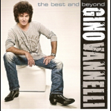 Gino Vannelli - The Best And Beyond '2009