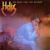 Helix - No Rest For The Wicked '1983