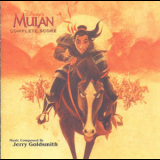 Jerry Goldsmith - Mulan / Мулан (Complete Edition) OST '1998