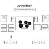 Amplifier - The Astronaut Dismantles Hal '2005