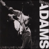 Bryan Adams - Live! Live! Live! '1988