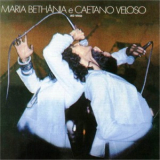 Maria Bethania E Caetano Veloso - Maria Bethania E Caetano Veloso - Ao Vivo '1978