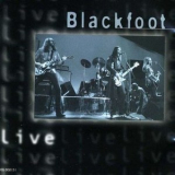 Blackfoot - Blackfoot Live '1998