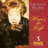 Shirley Horn - Here's To Life '1992