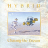 Hybrid - Chasing The Dream '1997