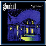Gunhill - Night Heat '1997