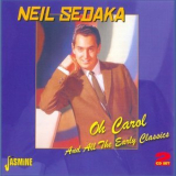 Neil Sedaka - Oh Carol & All The Early Classics (2CD, mono) '2011