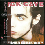Nick Cave & The Bad Seeds - From Her To Eternity [1996 Japan, PCCY-00915] '1984