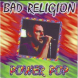 Bad Religion - Power Pop '1994