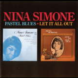 Nina Simone - Pastel Blues / Let It All Out '1965 / 1966