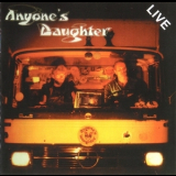 Anyone's Daughter - Live '1984