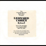 Leonard Cohen - Leonard Cohen Live! From The Complex, Los Angeles, CA, April 18, 1993 '1993