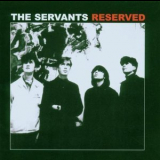The Servants - Reserved '2006