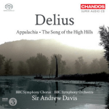 Frederick Delius - Appalachia / The Song Of The High Hills (Sir Andrew Davis) '2011