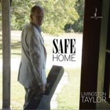 Livingston Taylor - Safe Home '2017