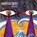 Erkin Koray - Mechul Singles & Rarities '2011