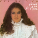 Celine Dion - Tellement J'ai D'amour... '1982
