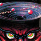 Amon Duul ll - Vortex (1991 Remaster) '1981