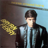 Bryan Ferry - The Bride Stripped Bare '1978