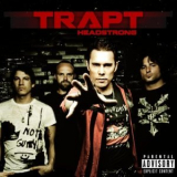 Trapt - Headstrong '2011