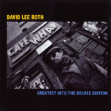 David Lee Roth - Greatest Hits (the Deluxe Edition) '2013