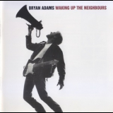 Bryan Adams - Waking Up The Neighbours '1991
