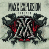 Maxx Explosion - Forever '2013