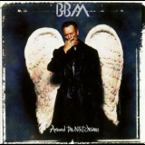 Bbm - Around The Next Dream '1994
