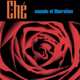 Che - Sounds Of Liberation '2001