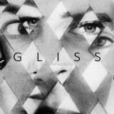 Gliss - Pale Reflections '2015