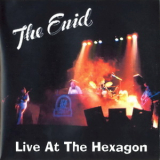 The Enid - Live At The Hexagon (2CD) '1980