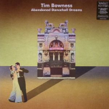 Tim Bowness - Abandoned Dancehall Dreams (2CD) '2014