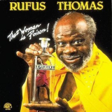 Rufus Thomas - This Woman Is Poison '1988