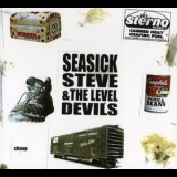 Seasick Steve & The Level Devils - Cheap '2004