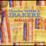 Chucho Valdes & Irakere - Babalu Aye '1998
